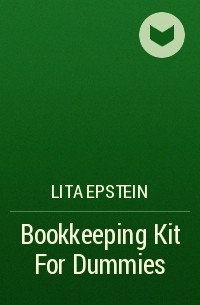 Лита Эпштейн - Bookkeeping Kit For Dummies