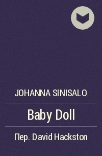 Johanna Sinisalo - Baby Doll