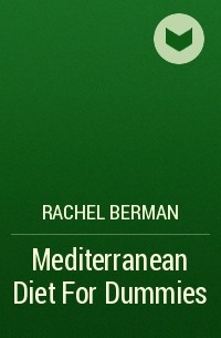 Rachel  Berman - Mediterranean Diet For Dummies