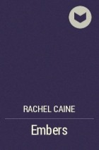 Rachel Caine - Embers