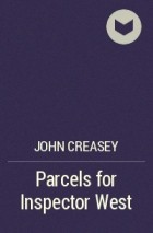 John Creasey - Parcels for Inspector West