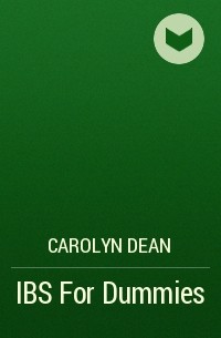 Carolyn  Dean - IBS For Dummies