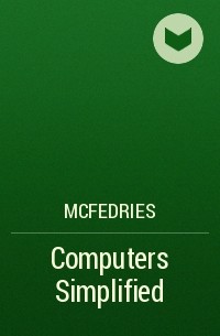 McFedries - Computers Simplified