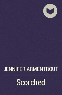 Jennifer Armentrout - Scorched