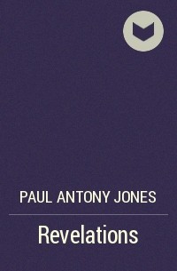 Paul Antony Jones - Revelations
