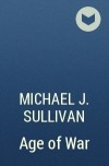 Michael J. Sullivan - Age of War