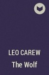 Leo Carew - The Wolf