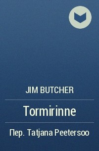 Jim  Butcher - Tormirinne