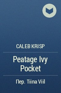 Caleb Krisp - Peatage Ivy Pocket
