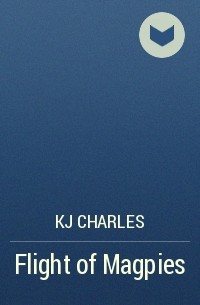 KJ Charles - Flight of Magpies