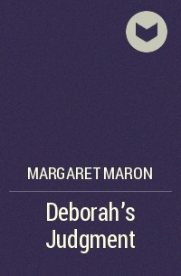 Margaret Maron - Deborah's Judgment