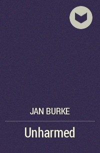 Jan Burke - Unharmed