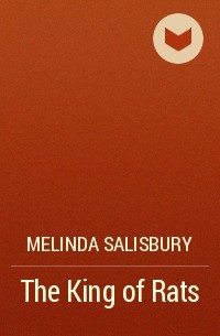 Melinda Salisbury - The King of Rats