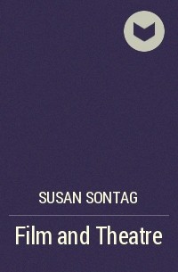 Susan Sontag - Film and Theatre