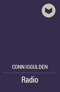 Conn Iggulden - Radio