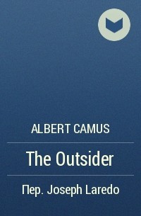 Albert Camus - The Outsider