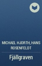 Michael Hjorth, Hans Rosenfeldt - Fjällgraven
