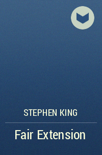 Stephen King - Fair Extension