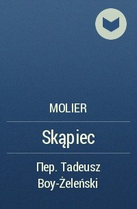 Molier - Skąpiec