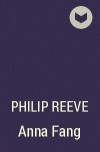 Philip Reeve - Anna Fang