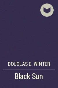 Douglas E. Winter - Black Sun