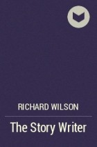 Richard Wilson - The Story Writer
