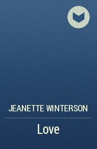 Jeanette Winterson - Love