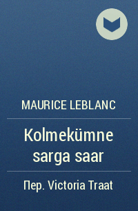 Maurice Leblanc - Kolmekümne sarga saar