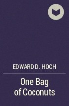 Edward D. Hoch - One Bag of Coconuts