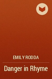 Emily Rodda - Danger in Rhyme