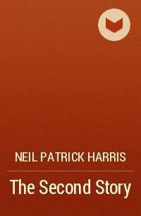 Neil Patrick Harris - The Second Story