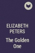 Элизабет Питерс - The Golden One