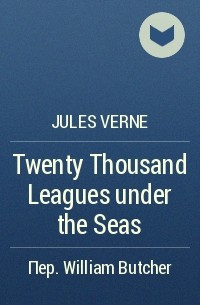 Jules Verne - Twenty Thousand Leagues under the Seas