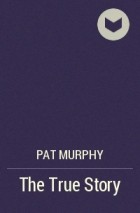 Pat Murphy - The True Story