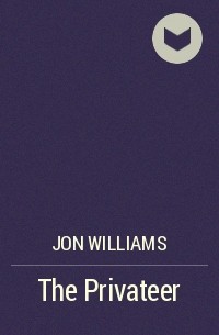 Jon Williams - The Privateer