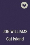 Jon Williams - Cat Island
