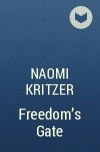 Naomi Kritzer - Freedom&#039;s Gate