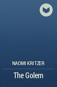 Naomi Kritzer - The Golem