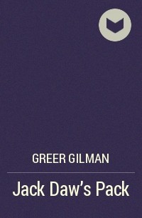 Greer Gilman - Jack Daw's Pack