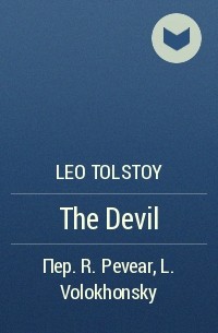 Leo Tolstoy - The Devil