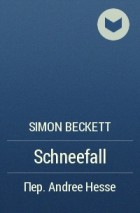 Simon Beckett - Schneefall