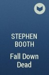 Stephen Booth - Fall Down Dead