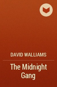 David Walliams - The Midnight Gang