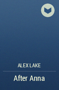 Alex Lake - After Anna
