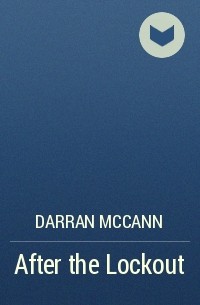Darran  McCann - After the Lockout