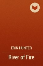 Erin Hunter - River of Fire