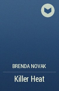 Бренда Новак - Killer Heat