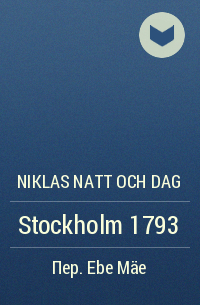 Niklas Natt och Dag - Stockholm 1793