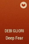 Debi Gliori - Deep Fear