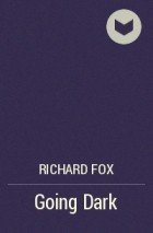 Richard Fox - Going Dark